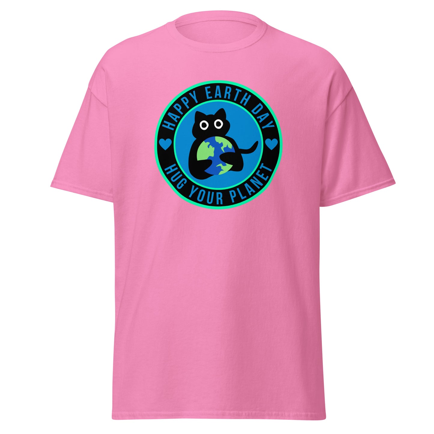 Alles Gute zum Tag der Erde, umarme deinen Planeten || Klassisches T-Shirt