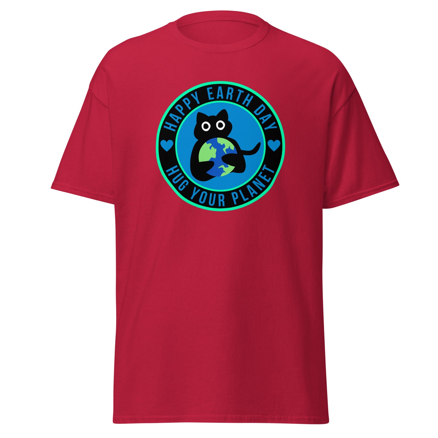 Alles Gute zum Tag der Erde, umarme deinen Planeten || Klassisches T-Shirt