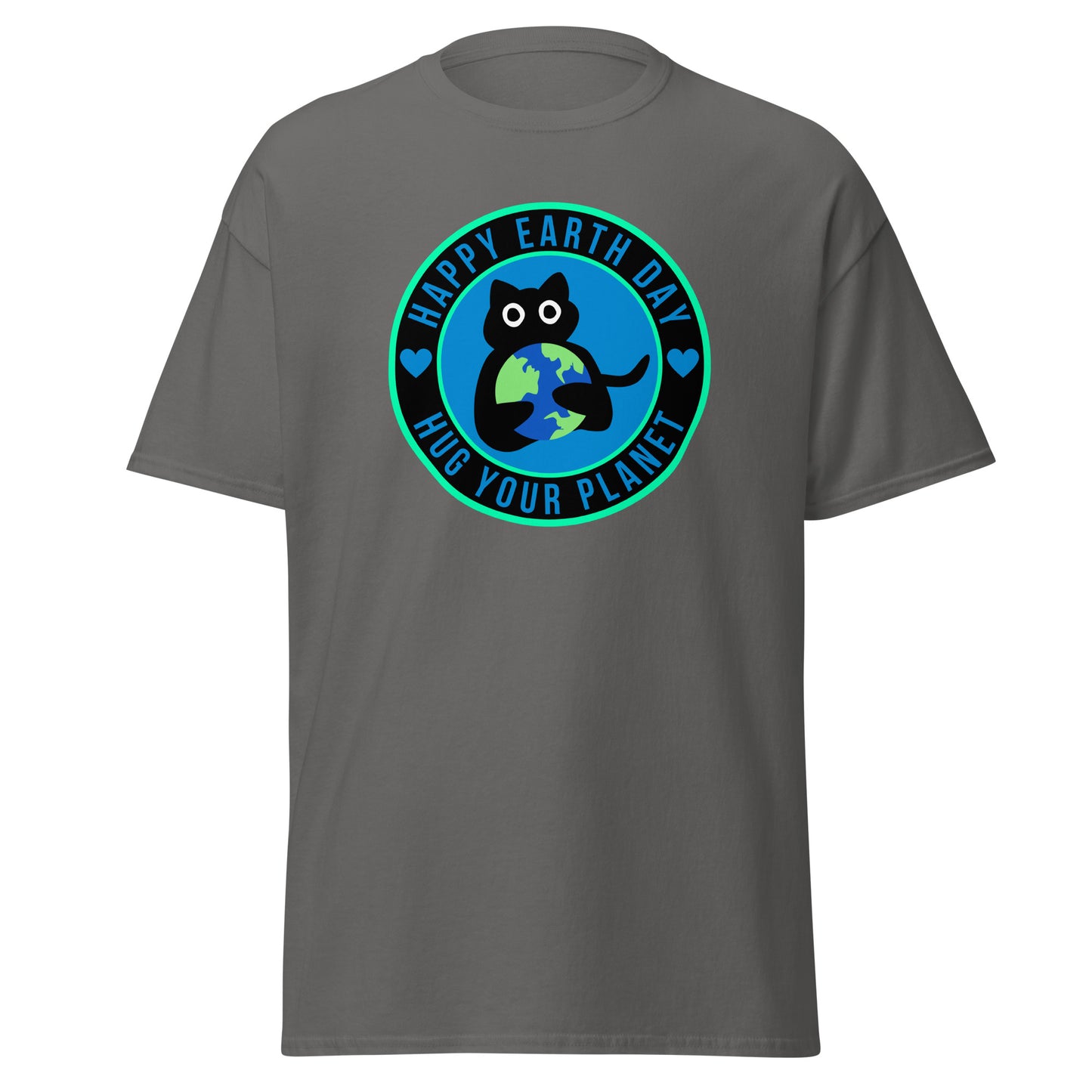 Alles Gute zum Tag der Erde, umarme deinen Planeten || Klassisches T-Shirt