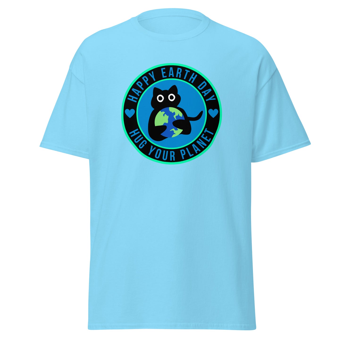 Alles Gute zum Tag der Erde, umarme deinen Planeten || Klassisches T-Shirt
