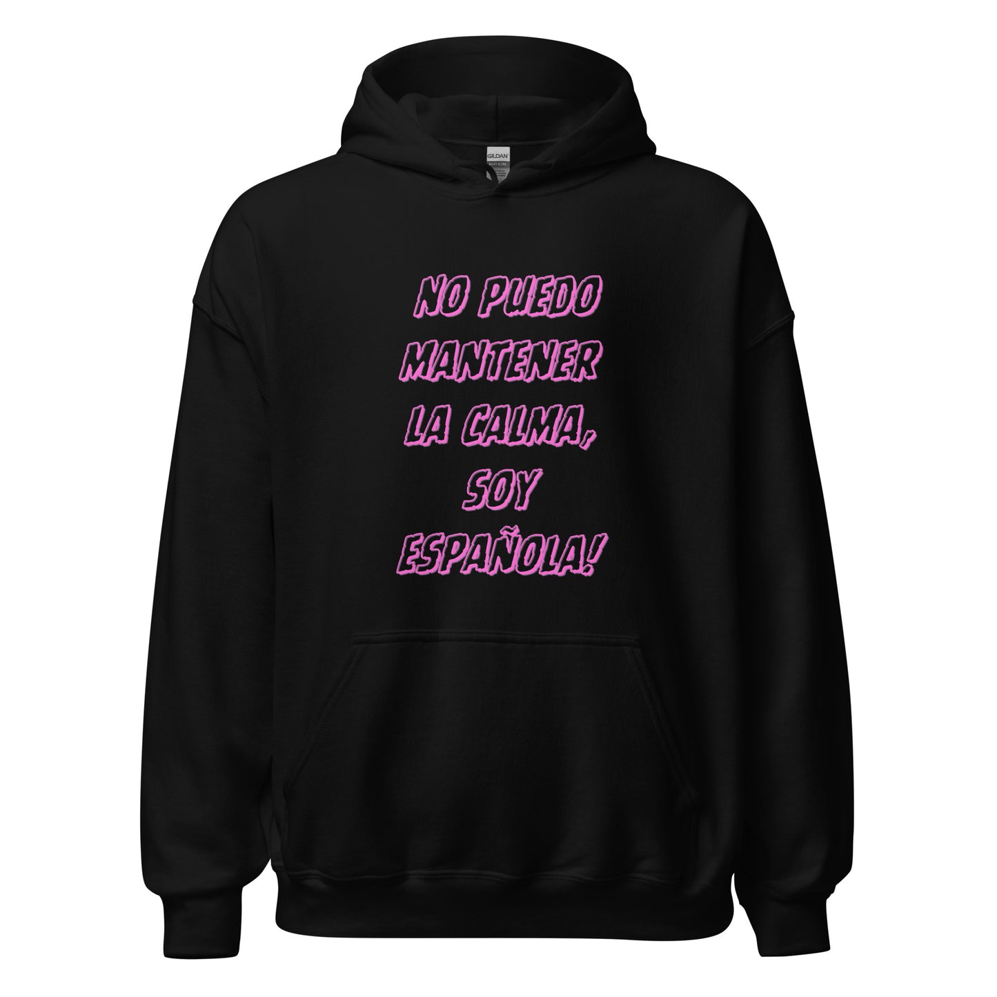 No Puedo Mantener la Calma, Soy Española || Unisex-Hoodie