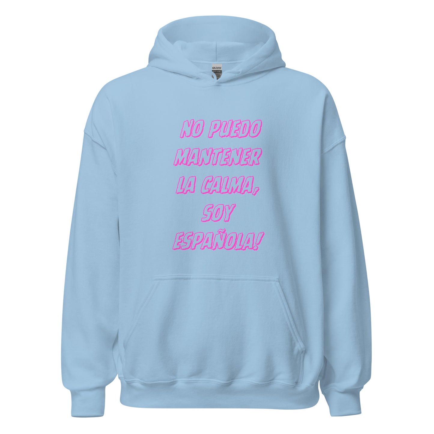 No Puedo Mantener la Calma, Soy Española || Unisex-Hoodie