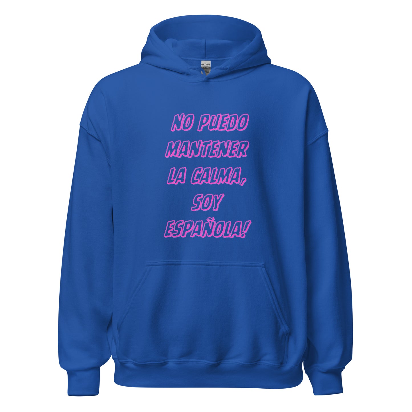 No Puedo Mantener la Calma, Soy Española || Unisex-Hoodie