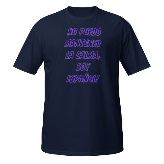 No Puedo Mantener la Calma, Soy Español Blue || Weiches T-Shirt